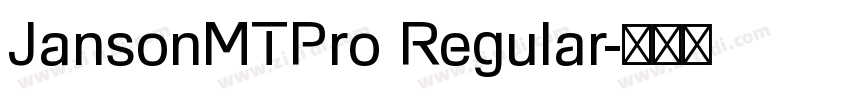 JansonMTPro Regular字体转换